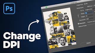 How to Change DPI in Photoshop Upscale Images [upl. by Chariot]