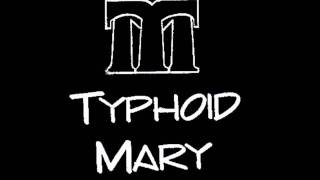 TYPHOID MARY  BATS IN THE BELFRY [upl. by Lattonia921]