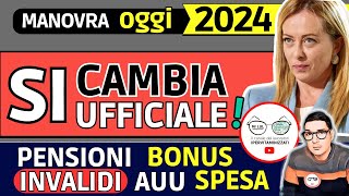 UFFICIALE 🔴 MANOVRA 2024 MELONI ➡ AUMENTO PENSIONI ASSEGNO UNICO INVALIDI BUONI SPESA BONUS STIPENDI [upl. by Urian]