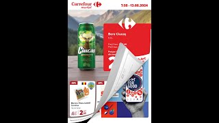 Catalog Carrefour Market din 7 August  13 August 2024  Oferta Carrefour din 07082024 [upl. by Iaht]