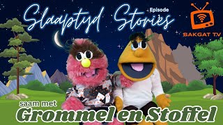 Grommel en Stoffel Slaaptyd Stories EP 02 [upl. by Ecylla]