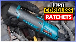 Best Cordless Ratchets In 2024  Top 5 Picks [upl. by Enihpled]