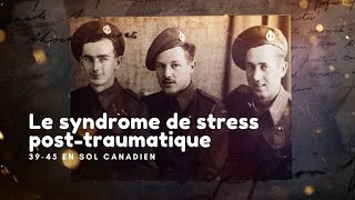 Le syndrome de stress posttraumatique chez les soldats  3945 en sol canadien [upl. by Nahsyar]