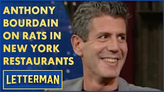 Anthony Bourdain Reveals The Truth About Rats In Restaurants  Letterman [upl. by Steffi]