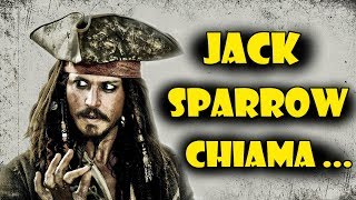 JACK SPARROW CHIAMA [upl. by Kleinstein]