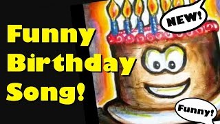 Happy Birthday to You  Funny Song for Childrens Birthday Parties [upl. by Aramoix211]