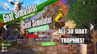 ALL 30 GOAT TROPHIES in GOATVILLE 🏆 Try Hard Achievement  Goat Simulator Remastered [upl. by Alliuqa]