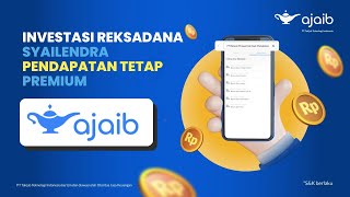 Beli Reksadana Syailendra Pendapatan Tetap Premium di Ajaib  Jawab Pertanyaan Seputar Ajaib [upl. by Akinak]