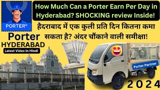 How Much Can a Porter Earn Per Day in Hyderabad SHOCKING review Inside porterit tatamotors [upl. by Onairotciv]