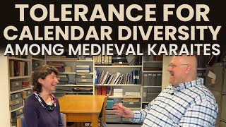 Tolerance for Calendar Diversity Among Medieval Karaites [upl. by Assirat]