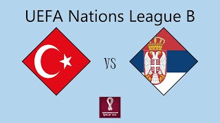 Turkey vs Serbia  UEFA Nations League Group B2 [upl. by Waligore639]