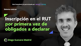 Obligado a declarar por primera vez ¿hasta qué momento tiene para inscribirse en el RUT [upl. by Eelydnarb518]