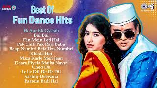 Best Of Fun Dance Hits  Audio Jukebox  Mix Playlist Of Bollywood Dance Hits  90s Party Mood [upl. by Eiffe]