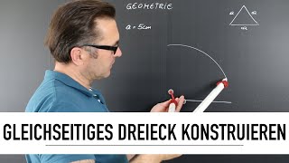 Wie zeichne ich ein gleichseitiges Dreieck  Konstruktion des Dreieckes mit Zirkel oder Geodreieck [upl. by Ynafets]