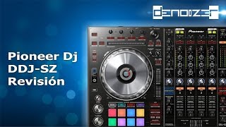 Pioneer DDJSZ unboxing revisado review en español [upl. by Dloraj]