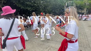 FÊTES DE BAYONNE 2023 [upl. by Noonan]