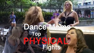 Worst Physical Fights on Dance Moms [upl. by Iohk]