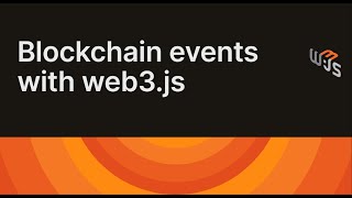 12 Web3js v4 Subscribe to Blockchain Events with Web3js [upl. by Lorant]