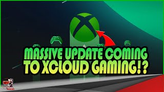 Is Xbox xCloud is About to get its BIGGEST Update [upl. by Eidnarb]