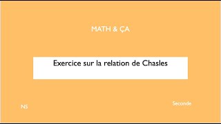 Exercice sur la relation de Chasles [upl. by Otrebron]