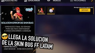 LLEGA SOLUCION DE ERROR DEL ASPECTO BUG GRATIS a FREE FIRE LATAM 👻 descarga actualizacion ff [upl. by Casimir]