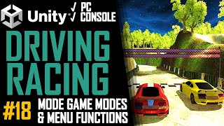 How To Make A Driving amp Racing Game In Unity  Tutorial 18  More Modes amp Menu  Best Guide [upl. by Marquet]