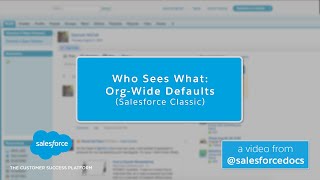 Who Sees What OrgWide Defaults Salesforce Classic  Salesforce [upl. by Ttoile]