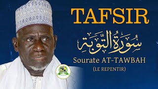 Tafsir Sourate AtTawbah Le repentir par Baye Gueye [upl. by Oribella]