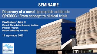 Discovery of a novel lipopeptide antibiotic QPX9003  From concept to clinical trials [upl. by Winne583]