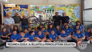 TG BASSANO 02052018  MECCANICI A SCUOLA” AL BELLAVITIS LA PRIMACICLOFFICINA SCOLASTICA [upl. by Otreblig119]