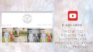 How to download Shootproof photos to your phone [upl. by Hpeosj]