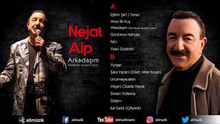 Nejat Alp  Arkadaşım  Sen Miydin Sevgilimi Çalan FULL ALBÜM  © Official Audio  ✔️ [upl. by Wilek779]