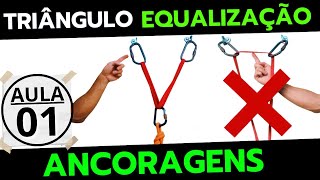 Aula 01  Ancoragem Triângulo de Equalização Ancoragem equalizável [upl. by Sevik903]