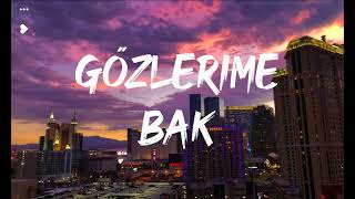 Mert Demir  Gözlerime Bak Lyrics [upl. by Analak974]