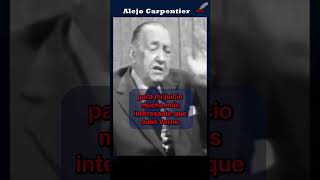 Alejo Carpentier “Yo de niño detestaba a Julio Verne” literaturalatinoamericana poesiaapuntapies [upl. by Maharba814]