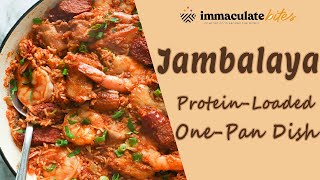 Jambalaya ProteinLoaded OnePan Meal I ImmaculateBites [upl. by Ahsuas]