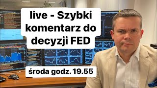 💥Szybki Komentarz Do Decyzji FED ws Stóp Procentowych💥 [upl. by Ignatia]