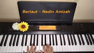 Piano Cover Bertaut  Nadin Amizah [upl. by Dalis546]