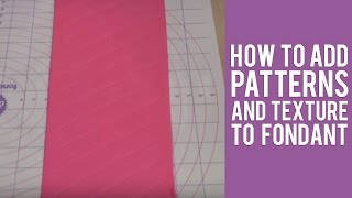 Learn to add Patterns and Texture to your Fondant Cakes [upl. by Atteuqnas]