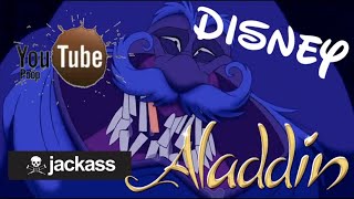 YTP Disney Jackass Aladdin ReEdit [upl. by Weksler]