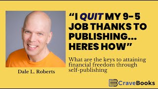 Author Interview with Dale L Roberts SelfPublishing Expert [upl. by Tish795]