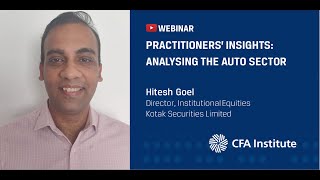 Practitioners’ Insights Analysing the Auto Sector  Hitesh Goel [upl. by Yenal]