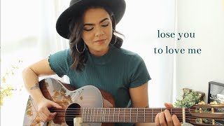 Lose You To Love Me  Selena Gomez Cover [upl. by Adnarom]