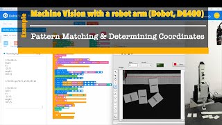 Robot Arm Programming Dobot MG400 Ep8 Image Pattern Matching Application [upl. by Lihp]