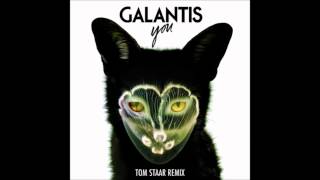 Galantis  You Tom Staar Remix [upl. by Skilken]