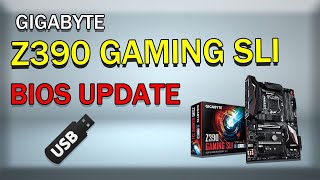 GIGABYTE Z390 GAMING SLI BIOS UPDATE [upl. by Aisyle]