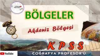 KPSS 2023  BÖLGELER  Akdeniz Bölgesi [upl. by Annaiviv]