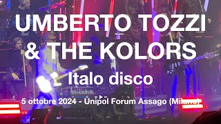 20241005 Umberto TozziThe Kolors  Italo disco  Unipol Forum Assago Milano [upl. by Lepley]