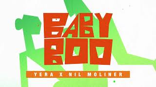 Baby Boo Liryc Video  Yera X Nil Moliner [upl. by Ja]