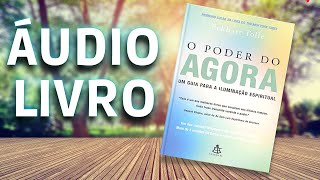 O Poder Do Agora Áudio Livro  Eckhart Tolle  Áudio Book Completo Gratuito  Voz Humana [upl. by Jarietta]